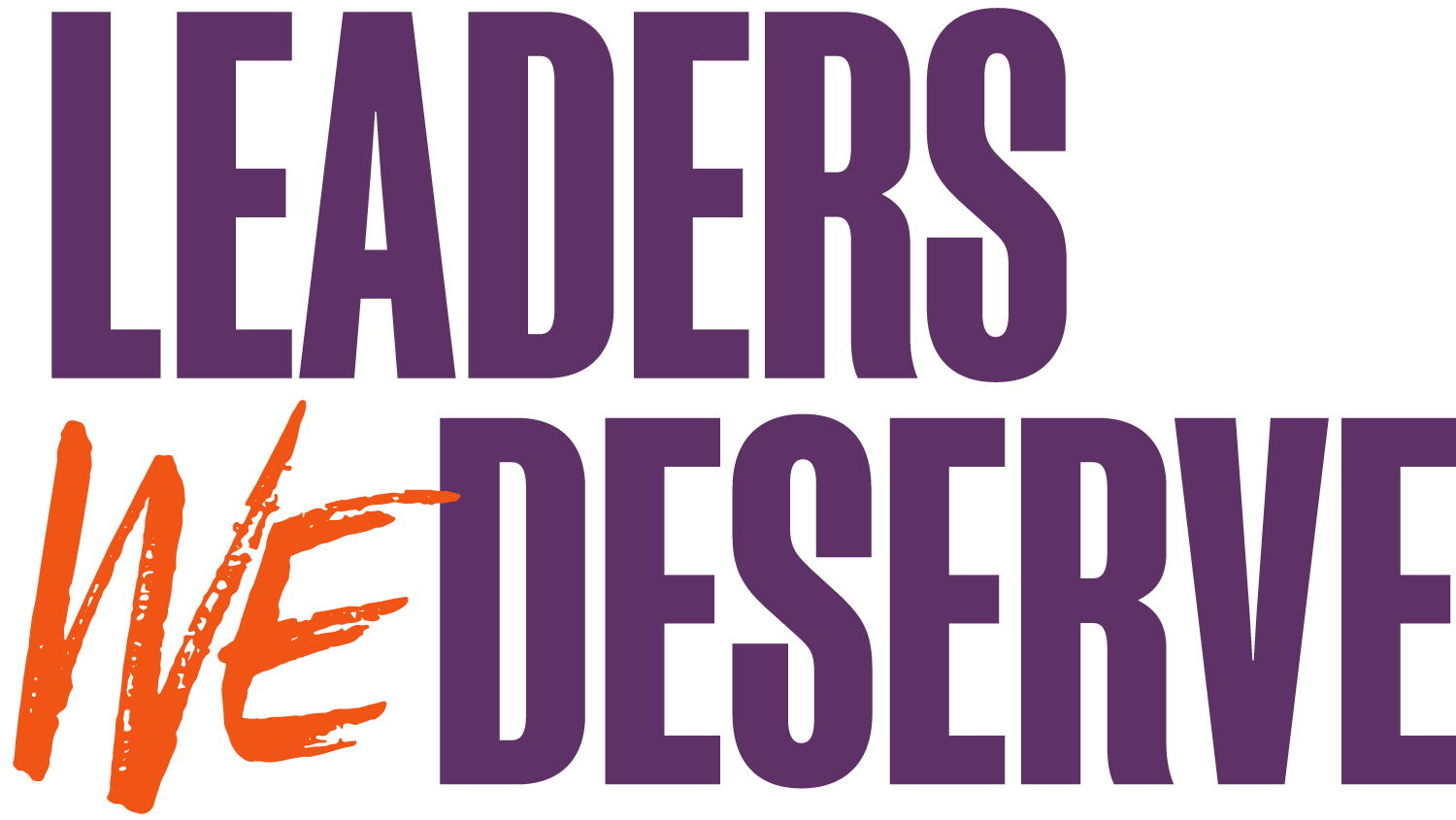Leaders we deserve